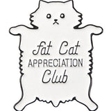 Fat Cat Appreciation Club White Enamel Pin Badge P14