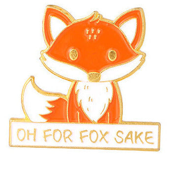 Enamel Oh For Fox Sake Badge P11